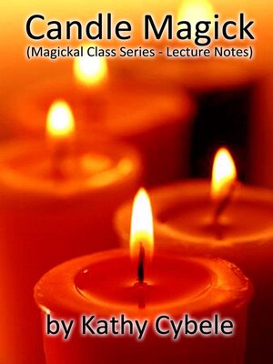 cover image of Candle Magick (Magickal Class Series--Lecture Notes)